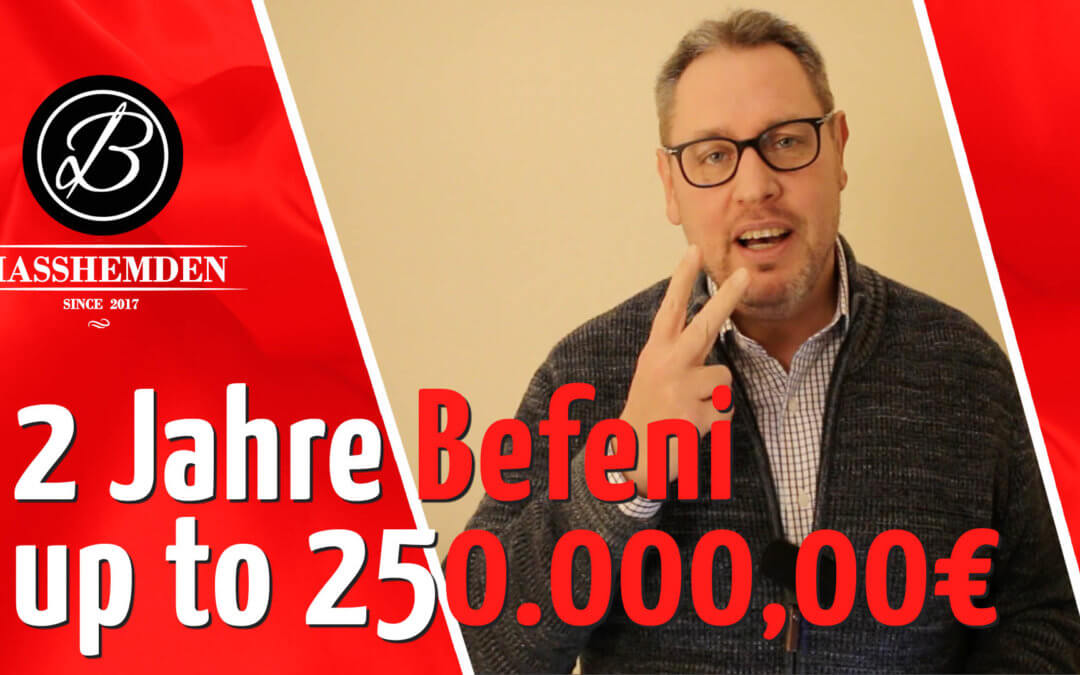 2-Jahre-Befeni-Masshemden-up-to-250.000,00€